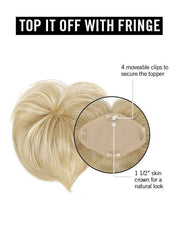 Top It Off With Fringe | Synthetic Hair Topper (Mono Crown)